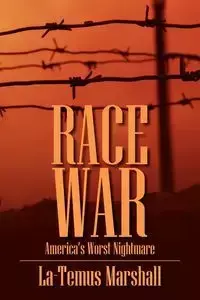 Race War - Marshall La-Temus