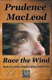 Race the Wind - Prudence MacLeod