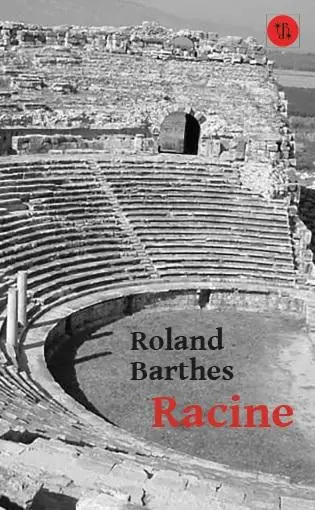 Racine - Roland Barthes