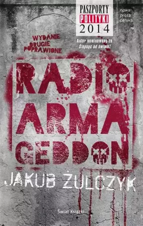 Radio Armageddon TW - Jakub Żulczyk