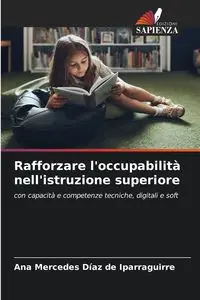 Rafforzare l'occupabilità nell'istruzione superiore - Ana Mercedes Díaz de Iparraguirre