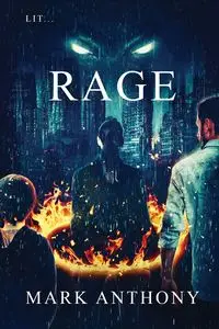 Rage - Anthony Mark