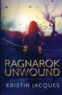 Ragnarok Unwound - Jacques Kristin