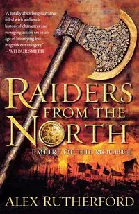 Raiders from the North - Alex Rutherford