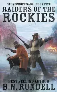 Raiders of the Rockies - Rundell B.N.