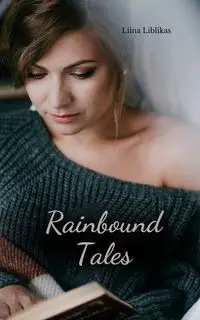 Rainbound Tales - Liblikas Liina