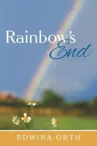 Rainbow's End - Edwina Orth