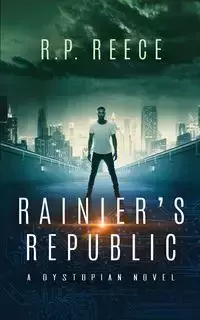 Rainier's Republic - Reece R.P.