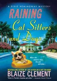 Raining Cat Sitters and Dogs - Clement Blaize