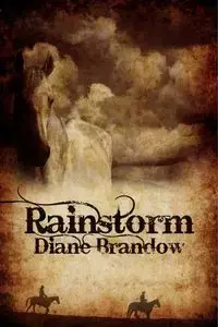 Rainstorm - Diane Brandow