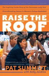 Raise the Roof - Pat Summitt