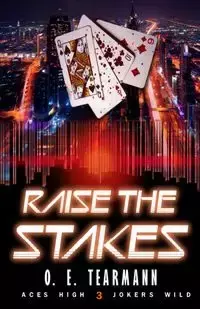 Raise the Stakes - Tearmann O. E.