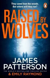 Raised By Wolves - James Patterson