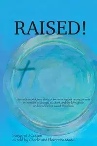 Raised! - Margaret J. Cotton