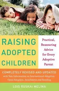 Raising Adopted Children, Revised Edition - Melina Lois Ruskai