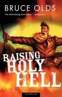 Raising Holy Hell - Bruce Olds