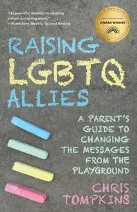 Raising LGBTQ Allies - Chris Tompkins