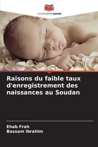 Raisons du faible taux d'enregistrement des naissances au Soudan - Frah Ehab