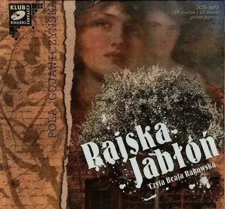 Rajska jabłoń audiobook - Pola Gojawiczyńska