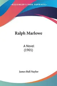 Ralph Marlowe - James Naylor Ball