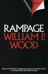 Rampage - William P. Wood