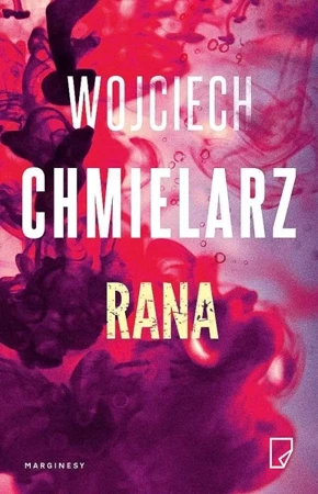 Rana wyd. specjalne - Wojciech Chmielarz