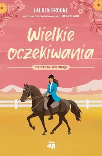 Ranczo Golden Horse T.1 Wielkie oczekiwania - Lauren Brooke