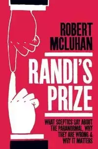 Randi's Prize - Robert McLuhan