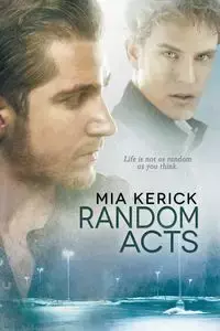 Random Acts - Mia Kerick