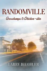 Randomville - Larry Bieghler