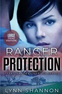 Ranger Protection - Shannon Lynn