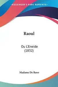 Raoul - Bawr Madame De