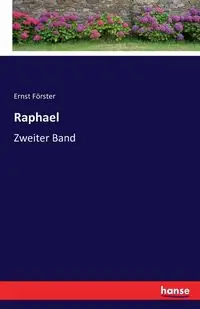 Raphael - Förster Ernst