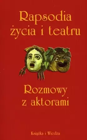 Rapsodia życia i teatru - Krzysztof Lubczyński