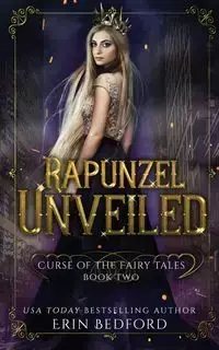 Rapunzel Unveiled - Erin Bedford