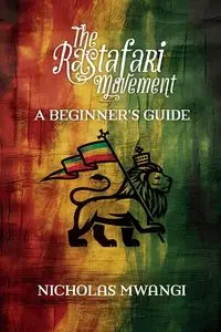 Rastafarianism - Nicholas Mwangi