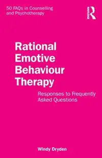 Rational Emotive Behaviour Therapy - Windy Dryden