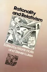 Rationality and Relativism - Hollis Martin