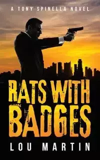 Rats with Badges - Martin Lou