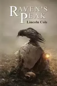 Raven's Peak - Cole Lincoln