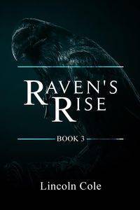 Raven's Rise - Cole Lincoln