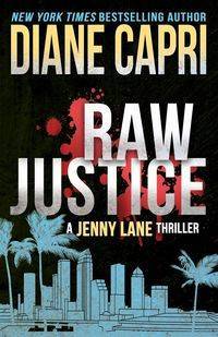 Raw Justice - Diane Capri