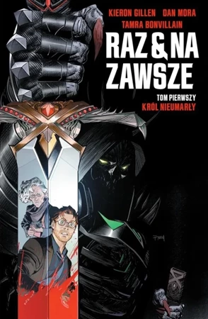 Raz i na zawsze T.1 Król nieumarły - Kieron Gillen, Dan Mora