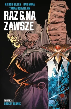 Raz i na zawsze T.3 Sroczy sejmik - Kieron Gillen, Dan Mora