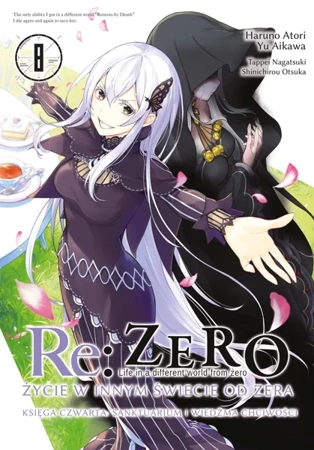 Re: Zero. Życie w innym świecie od zera. Księga Czwarta. Tom 8 - Haruno Atori