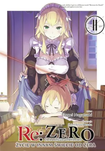 Re: Zero. Życie w innym świecie od zera. Light Novel. Tom 11 - Tappei Nagatsuki