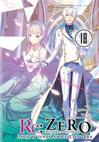 Re: Zero. Życie w innym świecie od zera. Light Novel. Tom 18 - Tappei Nagatsuki