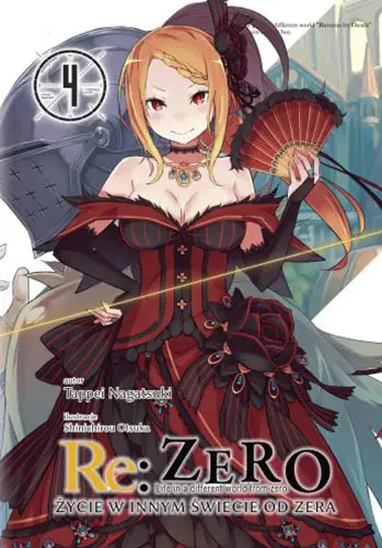 Re: Zero. Życie w innym świecie od zera. Light Novel. Tom 4 - Tappei Nagatsuki