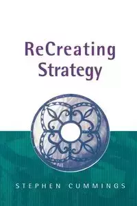 ReCreating Strategy - Stephen Cummings