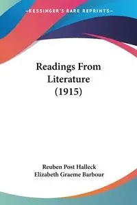 Readings From Literature (1915) - Reuben Halleck Post